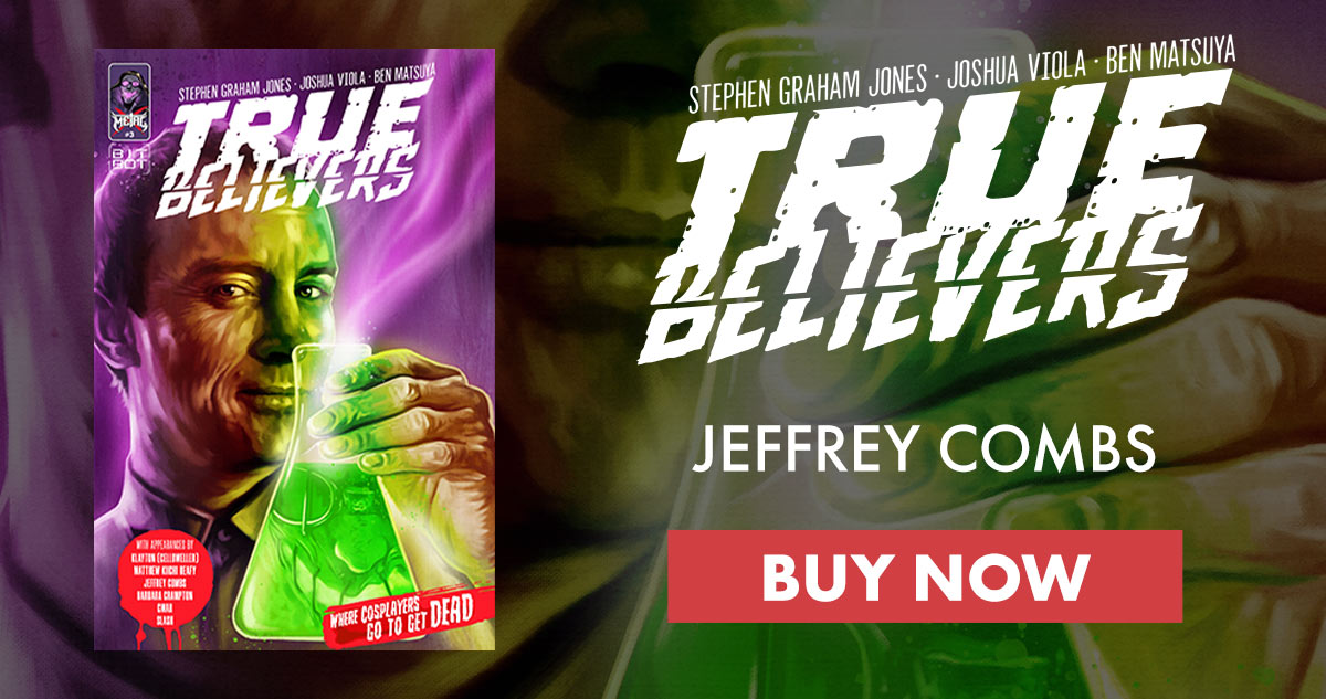True Believers Jeffrey Combs