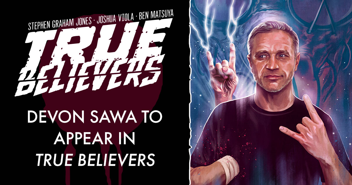 Devon Sawa to appear in True Believers